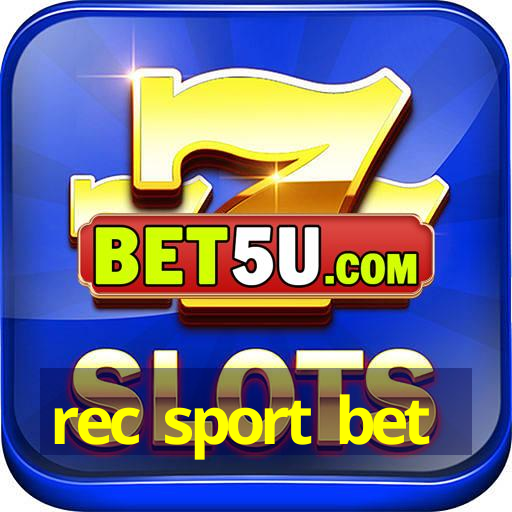 rec sport bet